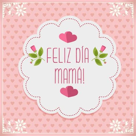 Felíz Día De La Madre 2016 Imágenes Y Frases Para