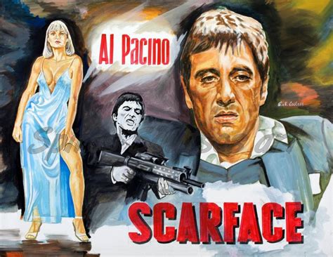 Great performance by al pacino in 1983's scarface. Al Pacino "Scarface" 1983, original painting movie poster