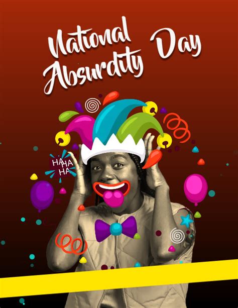 National Absurdity Day Template Postermywall