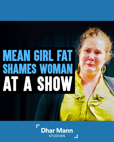Mean Girl Fat Shames Stranger Lives To Regret Her Decision Always Have Compassion For