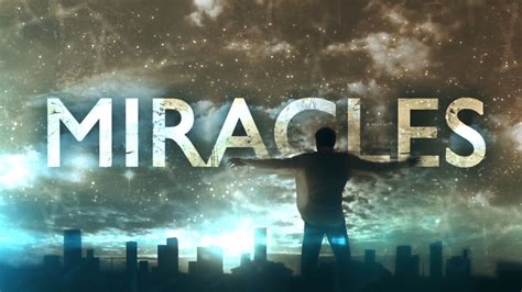 Miracles.....