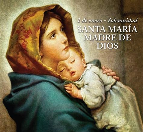 De Enero Solemnidad De Santa Mar A Madre De Dios Un Paso Al D A
