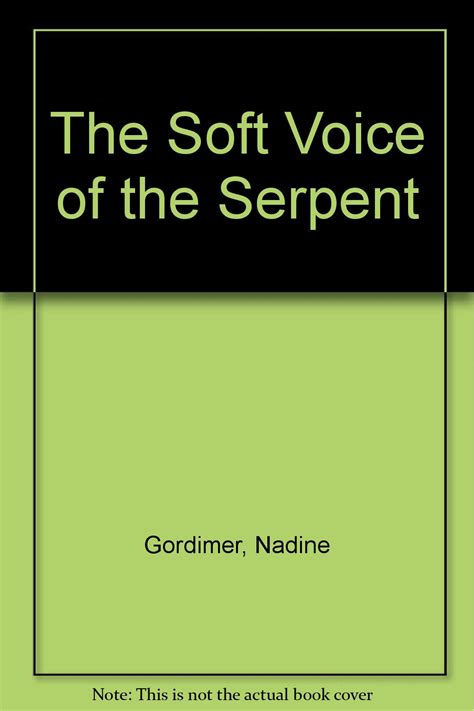 The Soft Voice Of The Serpent Gordimer Nadine Books