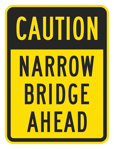 Lyle Narrow Bridge Traffic Sign Sign Legend Caution Narrow Bridge