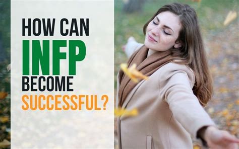 Infp Success How Can Infp Become Successful Mathias Corner