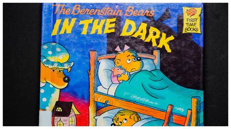Stories The Berenstain Bears In The Dark Show Youtube
