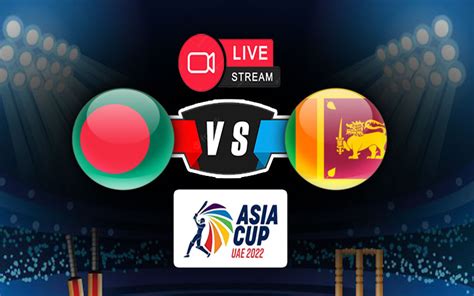 Bangladesh Vs Sri Lanka Live Streaming T20 Live Telecast Channel 2023