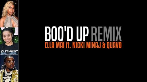 Ella Mai Bood Up Remix Ft Nicki Minaj And Quavo Lyrics Youtube