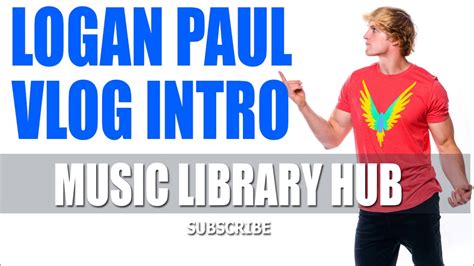 Logan Paul Intro Vlog New Youtube