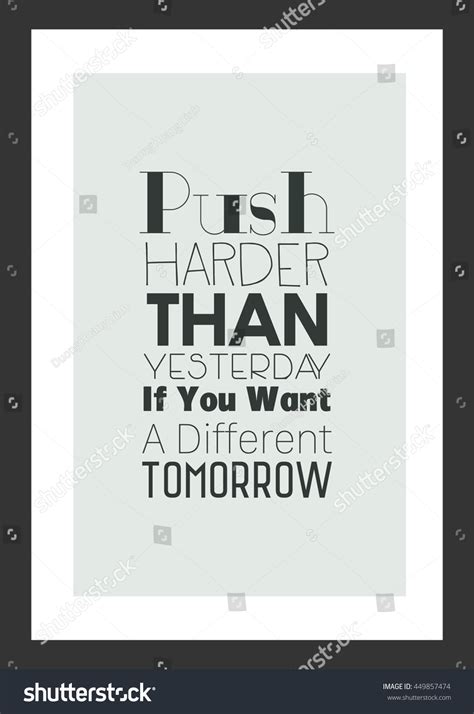 Life Quote Inspirational Quote Push Harder Stock Vector Royalty Free