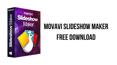 Movavi Slideshow Maker Free Download My Software Free
