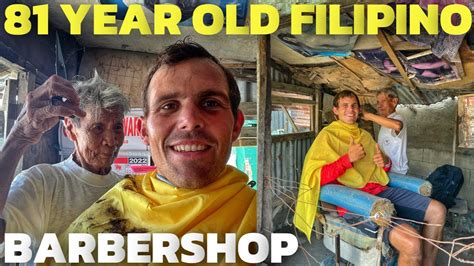 81 year old filipino barber surprised by canadian in the philippines… youtube