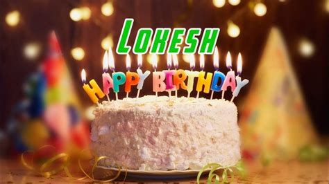 Lokesh Happy Birthday Song Happy Birthday Lokesh Comment Your Name