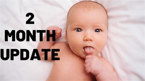 2 Month Baby Update Youtube
