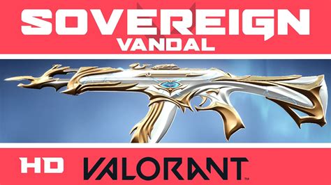 Sovereign Vandal Valorant Forsaken Skin New Sovereign Skins Showcase Youtube