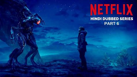 No matter how many great shows and endless entertainment netflix brings out, sometimes you have the whole family together with the aunties and uncles and mom/dad and you. Netflix Hindi Dubbed Series List 2020 | PART - 6 - YouTube