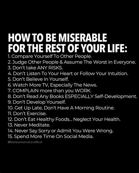 How To Be Miserable For The Rest Of Your Life Really Good Advice