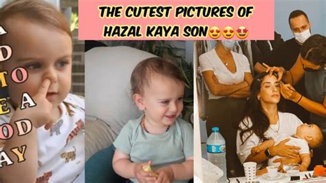 New Pictures Of Hazal Kaya Son Is The Cutest Thing Of The Day YouTube