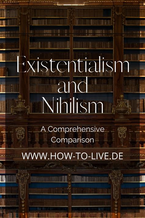 Existentialism Vs Nihilism The Key Differences And Which One Is More Appealing Existentialism