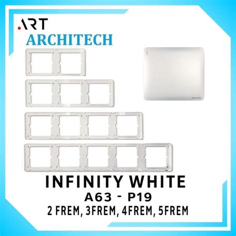Architech Frame Bingkai Infinity White Stop Kontak Saklar A63 P19
