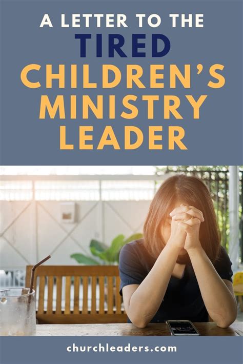 A Letter To The Tired Childrens Ministry Leader