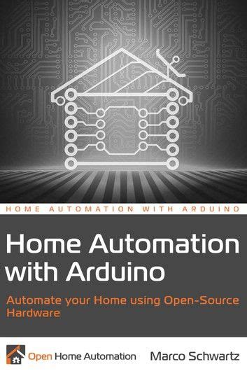 Home Automation With Arduino Automate Your Home Using Open Home