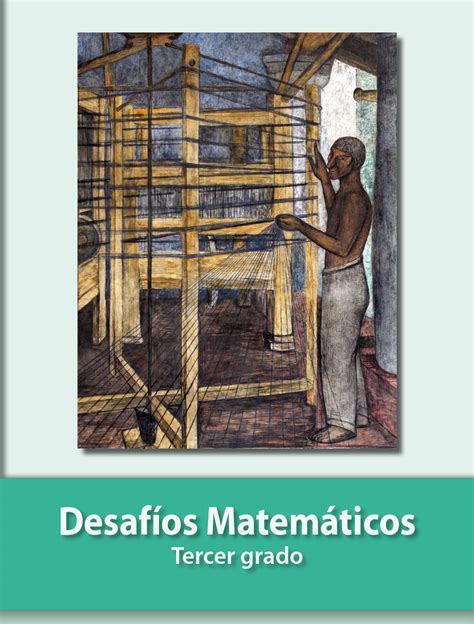 Desafíos Matemáticos Tercer Grado 2020 2021 Libros De Texto Online