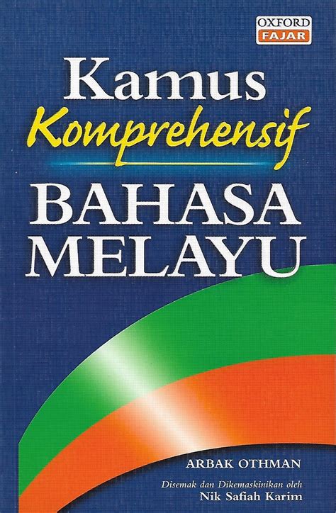 It was initially added to our database on 03/20/2008. Kamus Komprehensif Bahasa Melayu (S/C) - Pustaka Mukmin KL ...