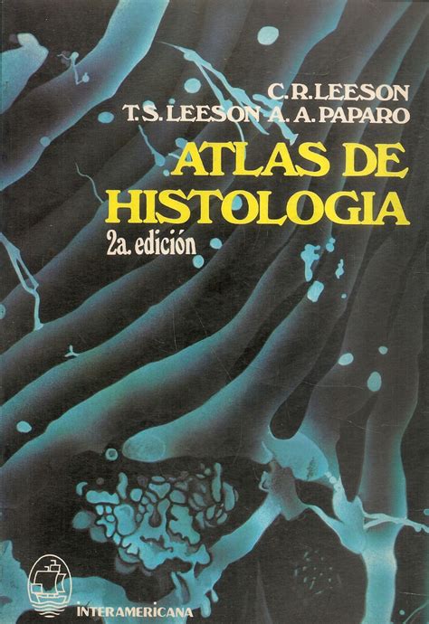 Atlas De Histologia Ediciones Técnicas Paraguayas