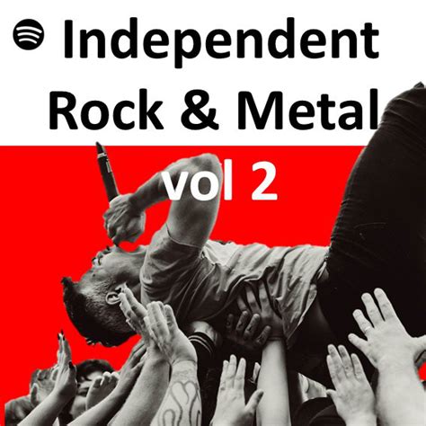 Independent Rock And Metal 2 Playlist By Marin Mar Spotify