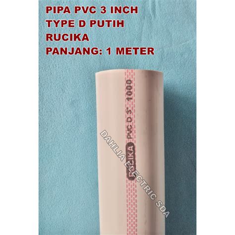 Jual Pipa Pvc 3 Inch Type D Panjang 1 M Rucika Putih Shopee Indonesia