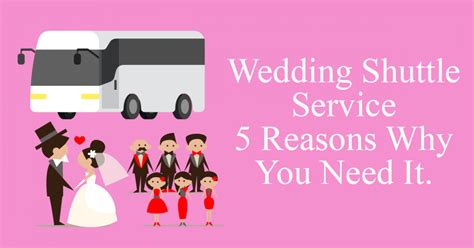 Wedding Shuttle Service 5 Reasons Why You Need It