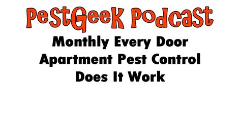 They are commonly used for annoyances such as stink bugs, spiders, mice, and wasps. Monthly Every Door Apartment Pest Control Does It Work