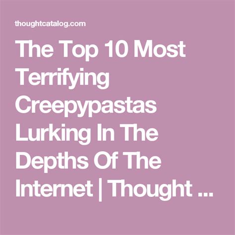 100 of the best creepypasta stories on the internet scary creepypasta best creepypasta