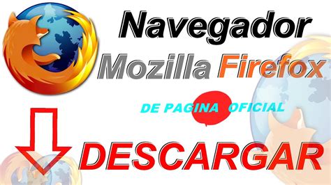 Mozilla Firefox Ultima Version 2014 Descarga E Instalacion Youtube