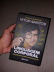 Linguagem corporal Guia prático para analisar e interpretar pessoas Amazon com br