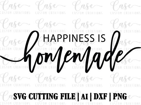 Free Free 237 Happiness Is Homemade Svg SVG PNG EPS DXF File