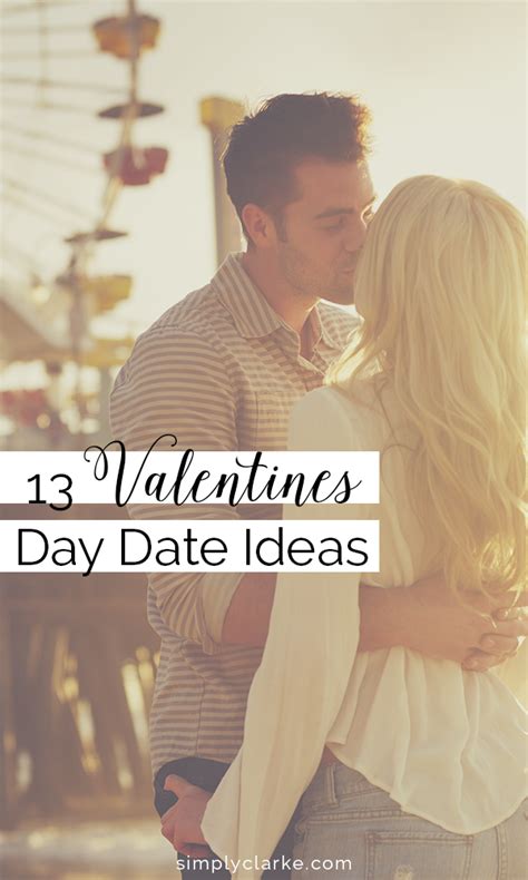 Valentines Day Date Ideas Simply Clarke