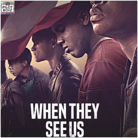 Episode 46 When They See Us Pilot Boiz