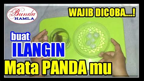 Oleh sebabnya, perlu penanganan yang tepat supaya batuk cepat mereda dan badan kembali fit. WOWW !!! Cara Menghilangkan Kantung Mata Hitam/Mata Panda ...