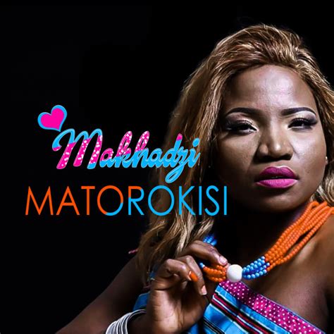 Here are a list of makhadzi's songs from 2019 to 2020. Makhadzi - Matorokisi MP3 Download. Song by Makhadzi