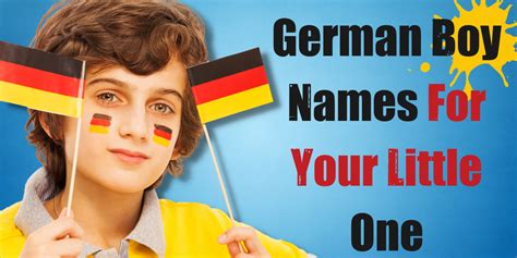 55 Rare German Boy Names With Meanings Everythingmom