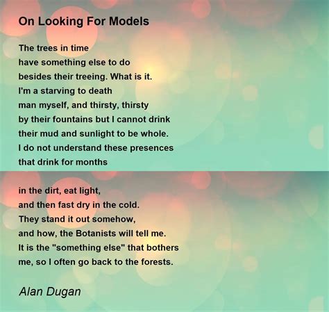 On Looking For Models On Looking For Models Poem By Alan Dugan