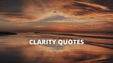 Clarity Quotes On Success In Life Overallmotivation