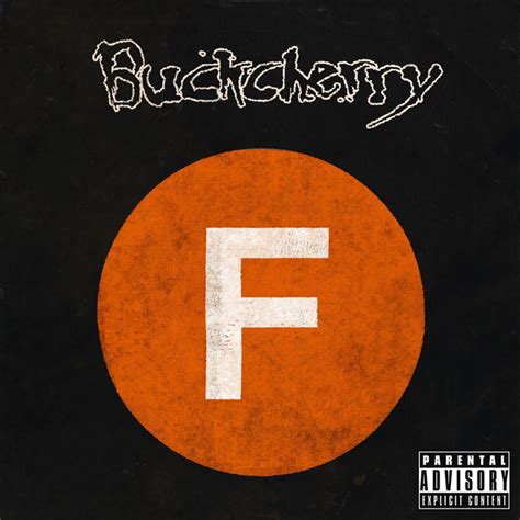 I Don T Give A Fuck A Song By Buckcherry On Spotify