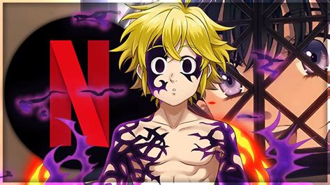 7 Deadly Sins Anime Season 4 Netflix Seven Deadly Sins Season 4