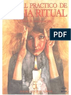 Descarga pdf del libro el libro negro del vaticano de eric frattini y más de 1000 libros de todos los géneros recomendados | más de 1000 libros de todos los géneros listos para descargar gratis en formato pdf o epub gratis, leer libros online, libros de terror, libros de ciencia ficcion, libros… 37958972-Manual-Practico-de-Magia (1).pdf | Wicca, Witch, Wiccan