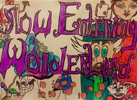 Now Entering Wonderland Drawing By Shylee Charlton Fine Art America