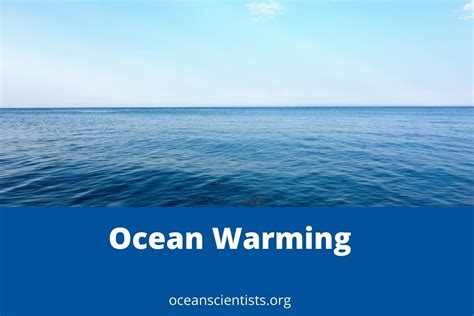 Ocean Warming Everything You Need To Know Ocean Scientists
