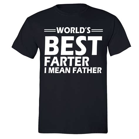 men s world s best farter i mean father father s day t dad funny t shirt s 5x ebay